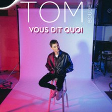 Tom Boudet – Vous Dit Quoi