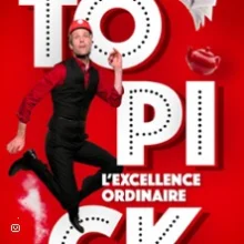 Topick – L&rsquo;Excellence Ordinaire