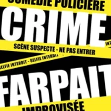 Un Crime Farpait – Café-Théâtre Les 3 T, Toulouse
