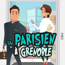 Un Parisien à Grenoble – Comédie de Grenoble