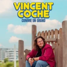 Vincent Coche – Comme un Grand (Tournée)