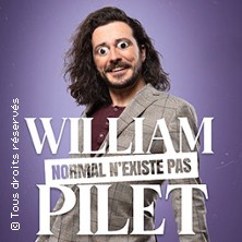William Pilet – Normal n&rsquo;Existe pas