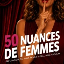 50 Nuances de Femmes – Le Theatre des Chartrons, Bordeaux