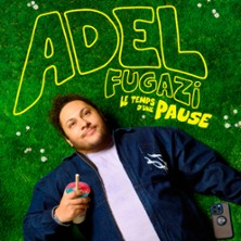 Adel Fugazi – Le Temps d&rsquo;une Pause – Ferme des Communes – Serris