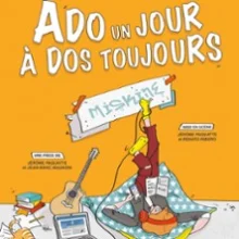 Ado un Jour, à Dos Toujours ! – Le Théâtre de Jeanne, Nantes