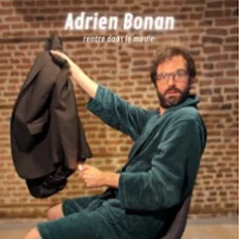 Adrien Bonan – Rentre dans le moule