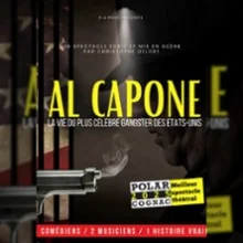 Al Capone – Théâtre les 3 Clés, Paris
