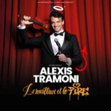 Alexis Tramoni – Le Meilleur et Le Pire