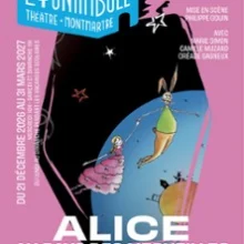 Alice au Pays des Merveilles – Le Funambule-Montmartre, Paris