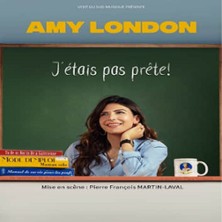 Amy London – J&rsquo;étais pas prête – Théâtre en Rond – Sassenage