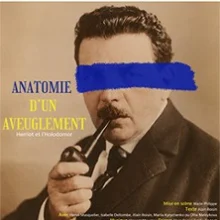 Anatomie d&rsquo;un Aveuglement – Théâtre Lucas-Paumier – Paris