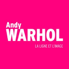 Andy Warhol. La Ligne et l&rsquo;Image – Visite Guidée