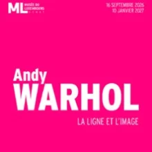Andy Warhol. La Ligne et l&rsquo;Image – Visite Famille