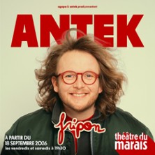 ANTEK – Fripon – Théâtre du Marais, Paris