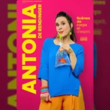 Antonia de Rendinger – Scènes de Corps et d&rsquo;Esprit