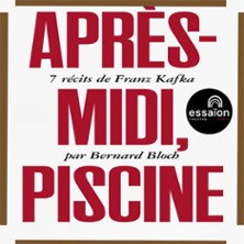 Après-midi Piscine – Essaïon – Salle Cabaret, Paris