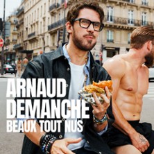 Arnaud Demanche – Beaux Tout Nus