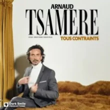 Arnaud Tsamère – Tous Contraints, Casino de Paris