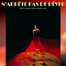 N&rsquo;Arrête pas de Rêver