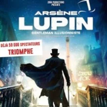 Arsène Lupin – Gentleman Illusionniste