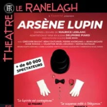 Arsène Lupin – Théâtre Le Ranelagh, Paris