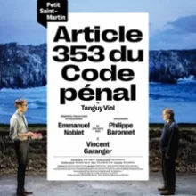 Article 353 du Code Pénal – Théâtre du Petit Saint-Martin, Paris
