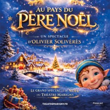 Au Pays du Père Noël – Théâtre Marigny, Paris