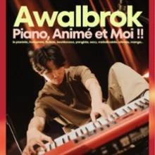 Awalbrok dans Piano, Animé, et Moi !!