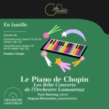 Bébé Concert : Le piano de Chopin