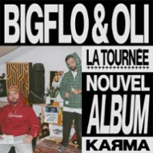 Bigflo & Oli – Karma Tour
