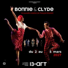 Bonnie & Clyde – Le 13e Art, Paris