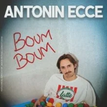 Antonin Ecce – Boum Boum