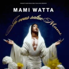 Mami Watta – Je vous salue Mami