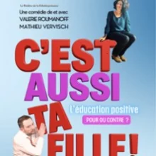C&rsquo;est Aussi ta Fille !