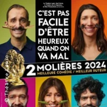 C&rsquo;est pas Facile d&rsquo;être Heureux…Quand on Va Mal, Théâtre Lepic – Paris