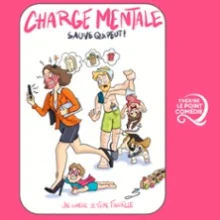 Charge Mentale, Sauve qui Peut ! – Théâtre Le Point Comédie, Montpellier