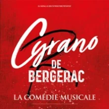 Cyrano de Bergerac – La Comédie Musicale