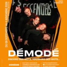 Démodé – Le Funambule-Montmartre, Paris