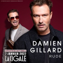 Damien Gillard « Rude » – La Cigale, Paris