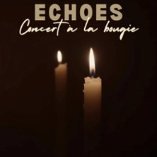 Echoes – Concert à la Bougie