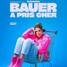 Eléonore Bauer – A Pris Cher !