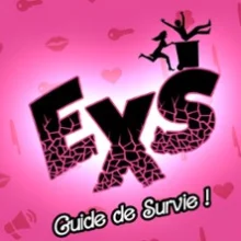 Exs, Guide de Survie