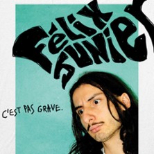 Felix Junier – C&rsquo;est Pas Grave – Le Point-Virgule, Paris