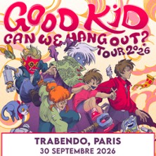 Good Kid – Can We Hang Out? Tour