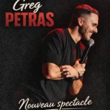 Greg Petras – Nouveau Spectacle