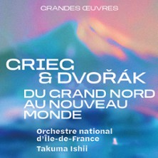 Grieg & Dvořák, du Grand Nord au Nouveau Monde – Orchestre national d&rsquo;Île-de-France – Takuma Ishii