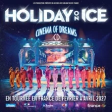 Holiday On Ice – Cinema of Dreams – Paris & Tournée