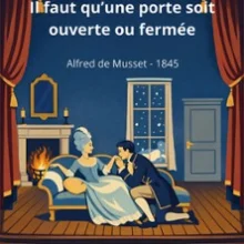 Il Faut qu&rsquo;une Porte Soit Ouverte ou Fermée – Théâtre du Nord-Ouest, Paris