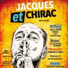 Jacques et Chirac – Théâtre 100 Noms, Nantes
