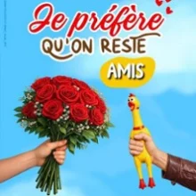 Je Préfère qu&rsquo;On Reste Amis – Comédie Le Mans, Le Mans